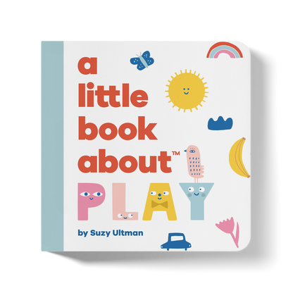 A Little Book About Play