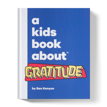 A Kids Book About Gratitude