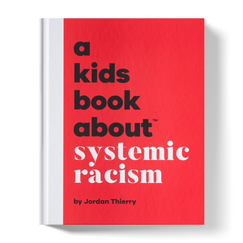 A Kids Book About Systemic Racism