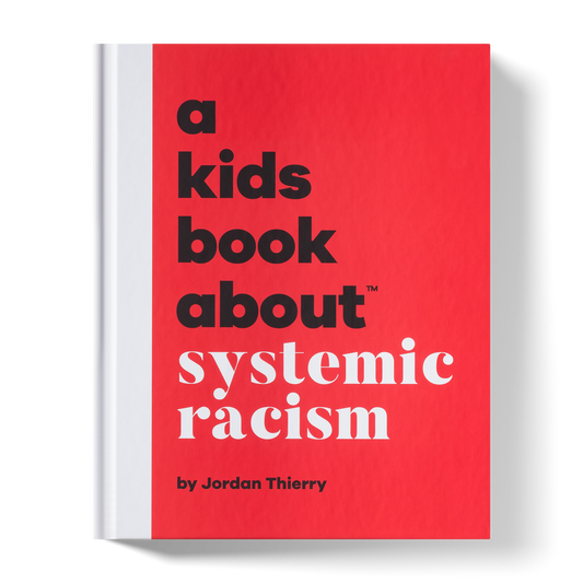 A Kids Book About Systemic Racism