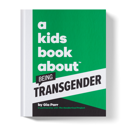 A Kids Book About Being Transgender