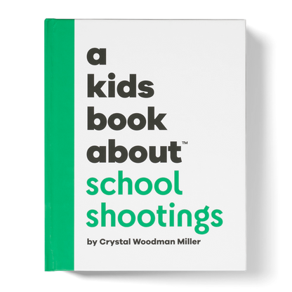 A Kids Book About School Shootings