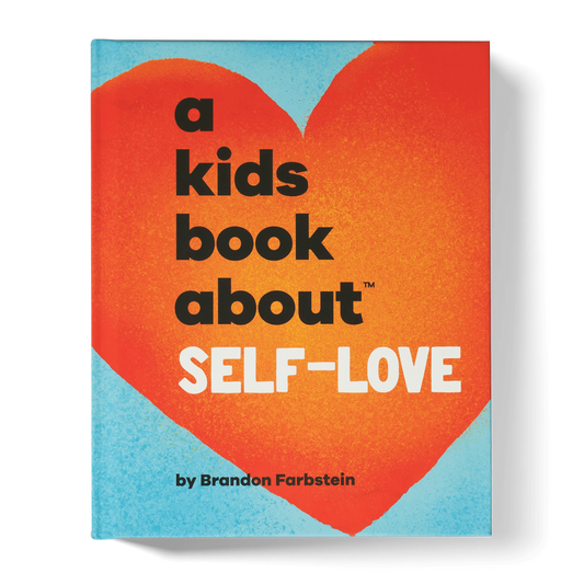 A Kids Book About Self-Love- PREORDER