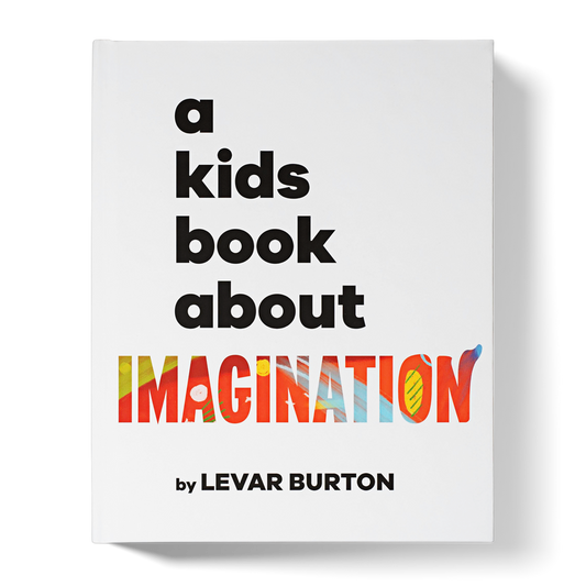 A Kids Book About Imagination