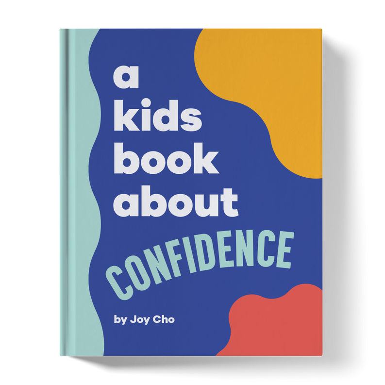 A Kids Book About Confidence