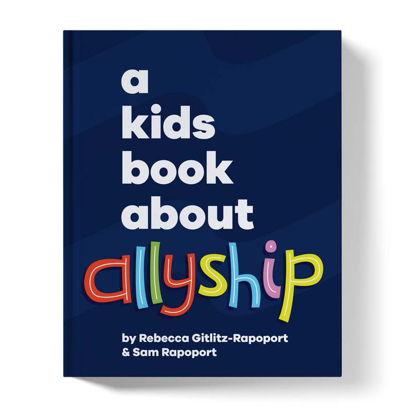 A Kids Book About Allyship